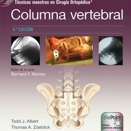 Técnicas maestras en Cirugía Ortopédica. Columna vertebral