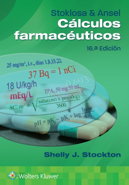 Stoklosa y Ansel. C225lculos farmac233uticos