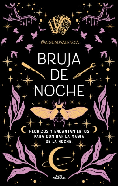 Bruja de noche Hechizos y encantamientos para dominar la magia de la noche  Ni ght Witch Spells and Enchantments