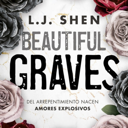 Beautiful Graves Del arrepentimiento nacen amores