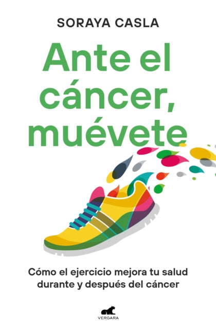 Ante el cáncer muévete  In the Face of Cancer Move