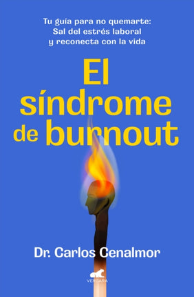 El síndrome burnout Burnout Syndrome