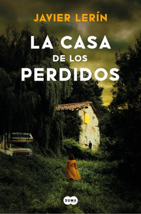 La casa de los perdidos  The House of Those Lost