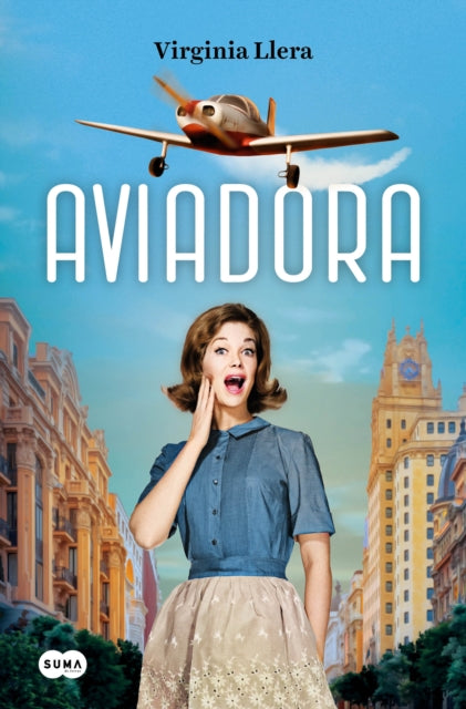 Aviadora  The Aviator