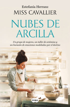 Nubes de arcilla  Clouds of Clay