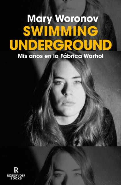 Swimming Underground MIS Años En La Fábrica Warhol  Swimming Underground My Y Ears in the Warhol Factory