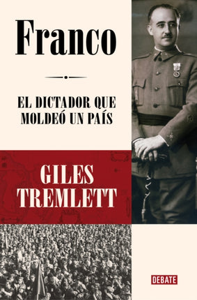 Franco  Franco The Dictator Who Shaped a Country