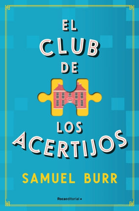 El club de los acertijos  The Fellowship of Puzzlemakers