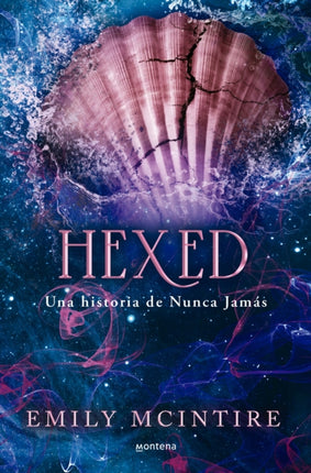 Hexed. Una historia de Nunca Jamás  Hexed