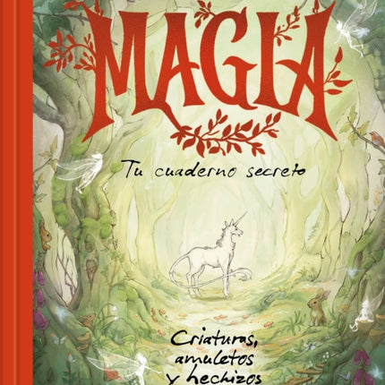 Magia. Tu cuaderno secreto  Magic. Your Secret Notebook