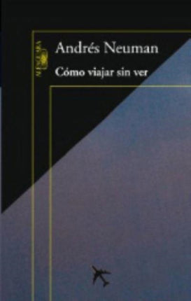 Como viajar sin ver
