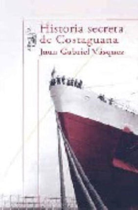 Historia secreta de Costaguana