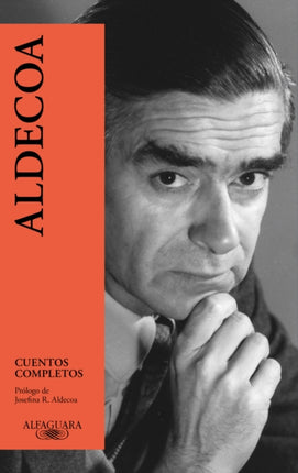 Cuentos completos. Ignacio Aldecoa  Complete Works. Ignacio Aldecoa