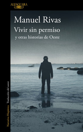 Vivir sin permiso y otras historias de Oeste /