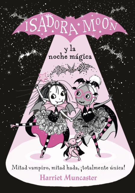 Isadora Moon y la noche mágica / Isadora Moon and the Magical Night