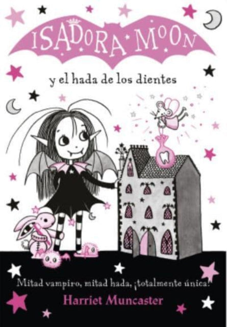 Isadora Moon y el hada de los dientes Isadora Moon 10