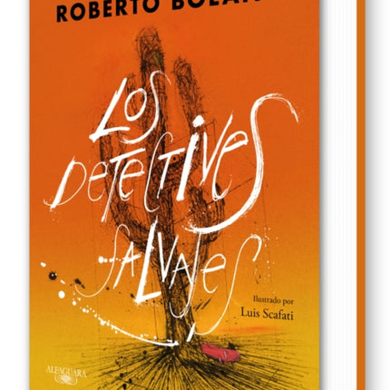 Los detectives salvajes edición ilustrada  The Savage Detectives