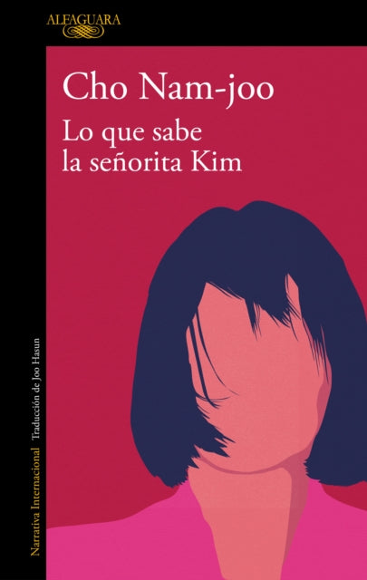 Lo que sabe la señorita Kim  Miss Kim Knows and Other Stories