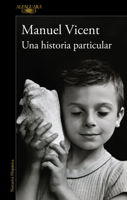 Una historia particular  A Unique Story