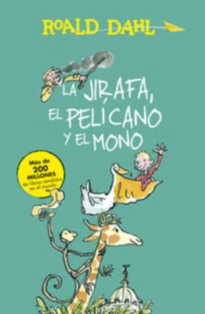 La Jirafa, el Pelicano y el Mono