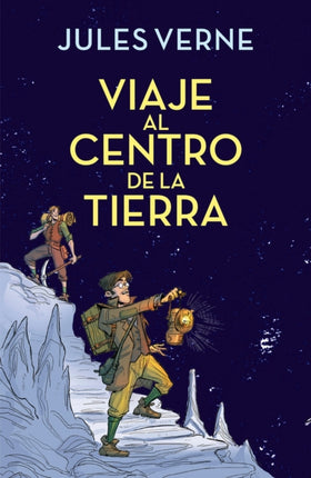 Viaje al centro de la tierra / Journey to the