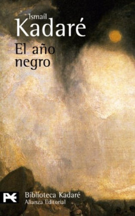 Kadare I Año negro
