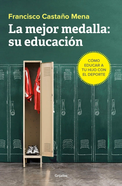 La mejor medalla su educacin  The Best Medal Cmo Educar a Tu Hijo Con El Deporte How to Educate Your Child Through Sports