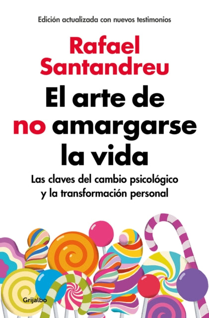 El arte de no amargarse la vida / The Art of Not Be Resentful