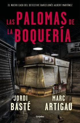 Las palomas de la Boquería Detective Albert Martínez 2