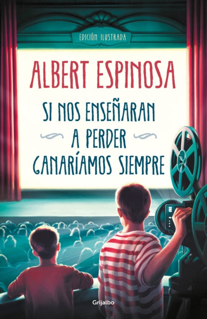Si nos enseñaran a perder, ganaríamos siempre /