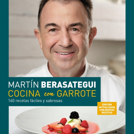 Cocina con garrote: 160 recetas fáciles y sabrosas (Edición ampliada y actualiza  da) / Cook With Flair (New Edition)