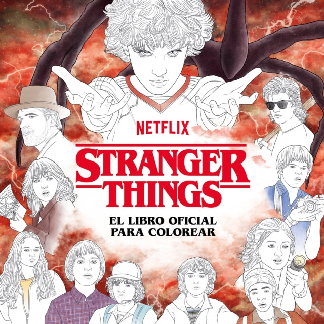 Stranger Things. El libro oficial para colorear  Stranger Things The Official Coloring Book