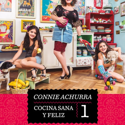 Cocina sana y feliz / Healthy and Happy Cooking