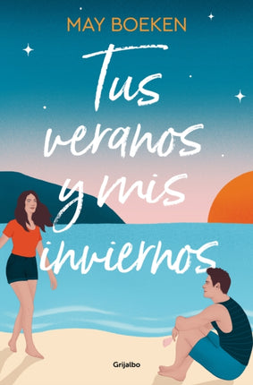 Tus veranos y mis inviernos / Your Summers and My Winters