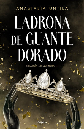 Ladrona de guante dorado  The Golden Gloved Thief