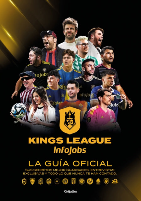 Kings League La guía oficial Sus secretos mejor