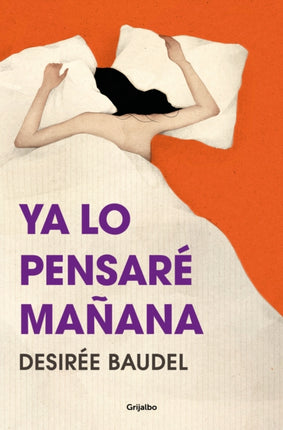 Ya lo pensaré mañana Ill Think About it Tomorrow