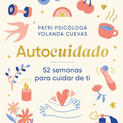 Autocuidado  SelfCare 52 Weeks to Take Care of Yourself