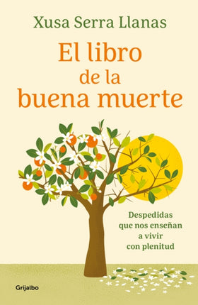 El libro de la buena muerte  The Good Death Book