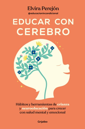 Educar con cerebro  Educate Mindfully