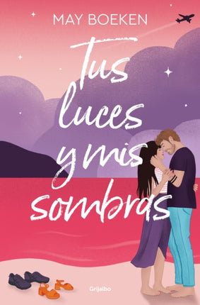 Tus luces y mis sombras  Your Lights and My Shadows
