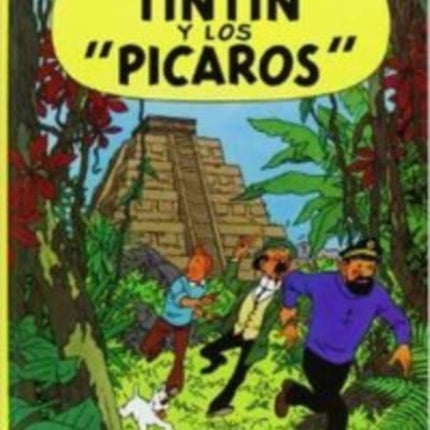 Las aventuras de Tintin: Tintin y los picaros