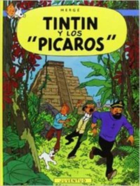 Las aventuras de Tintin: Tintin y los picaros