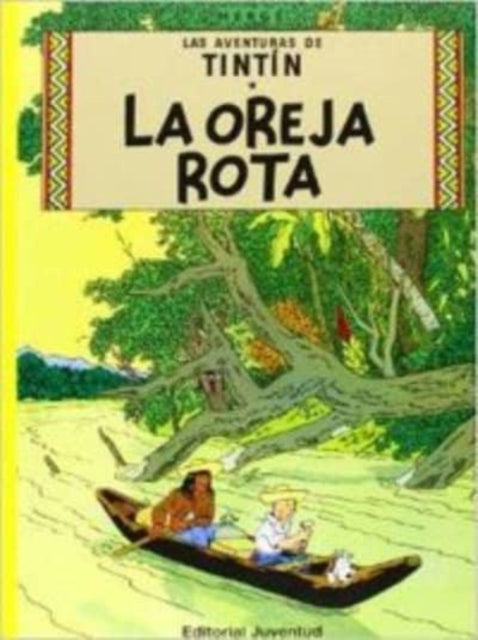 Las aventuras de Tintin: La oreja rota