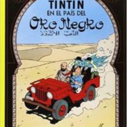 Las aventuras de Tintin: Tintin en el pais del Oro Negro