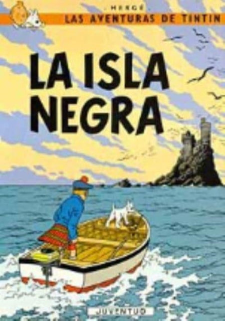 Las aventuras de Tintin: La isla Negra