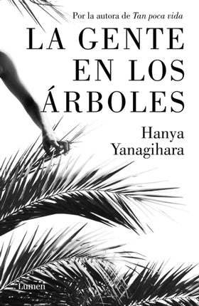 La gente en los árboles  The People in the Trees