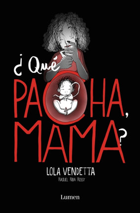 Qué Pacha mama  Whats Wrong Mom