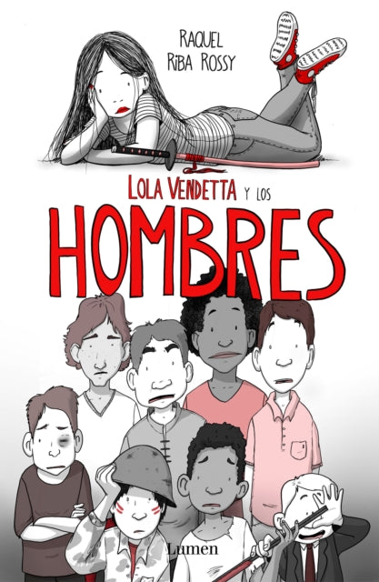 Lola Vendetta y los hombres / Lola Vendetta and Men