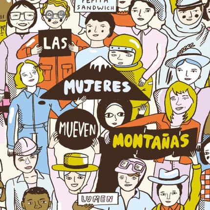 Las mujeres mueven montañas / Women Move Mountains